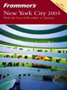 Frommer's® New York City 2005